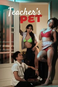 Read more about the article Teacher’s Pet (2025) Filipino [18+]