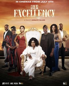 Her Excellency (2025) – Nollywood Movie